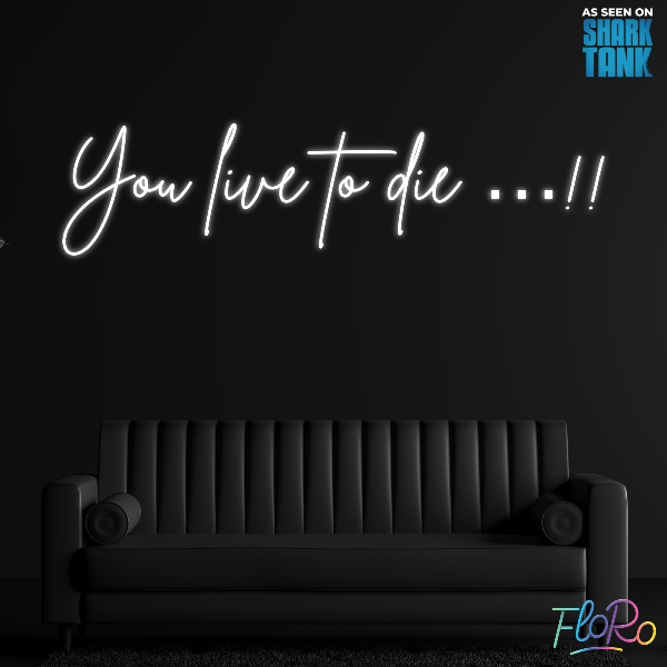 Customise FloRo Sign