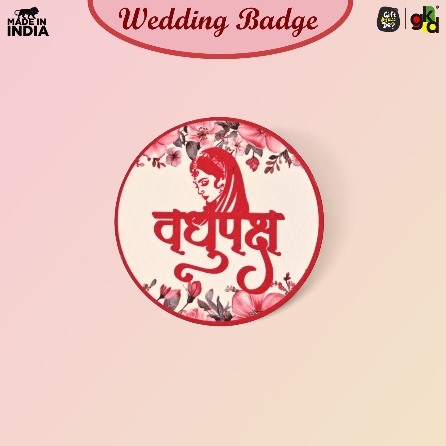 Wedding Badges for Groom & Bride Side | Shaadi Badges for Baaratis & Dulhan Friends | Wedding Party Accessories