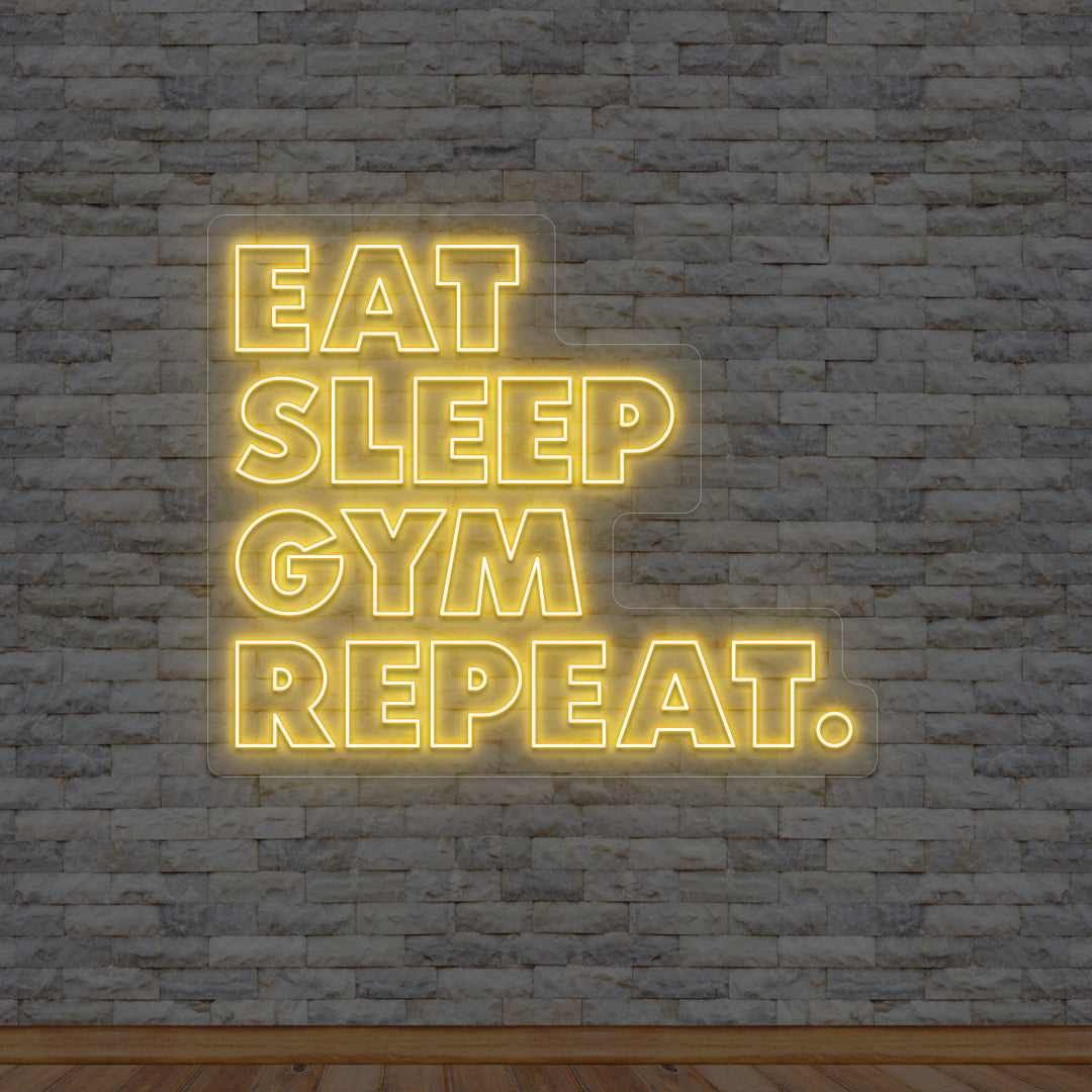 Eat Sleep Gym Repeat Neon Sign
