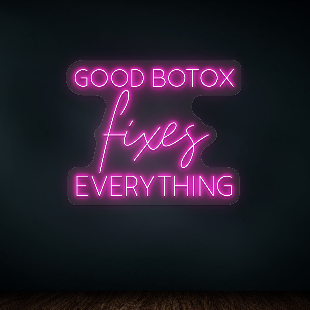 Good Botox Fixes Everything