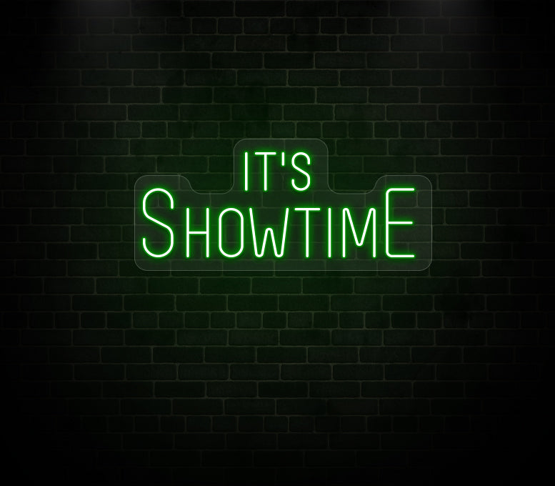 Its Showtime Neon Sign