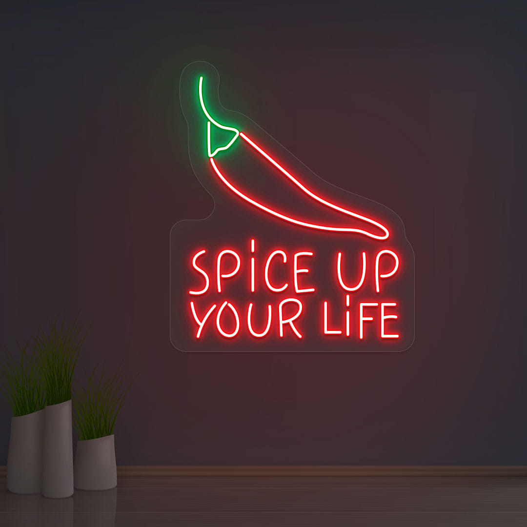 Spices Up Your Life Neon Sign