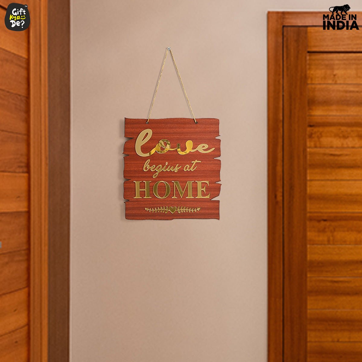 Love Begins At Home Dangler - Wooden and Acrylic Theme