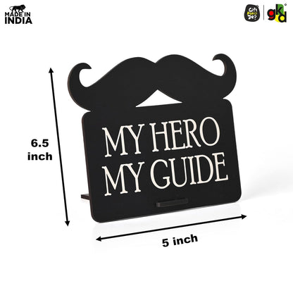 Wooden “My Hero My Guide” Showpiece for Father | Desk Decor Frame | Father’s Day, Birthday Gift for Dad, Papa, Mentor