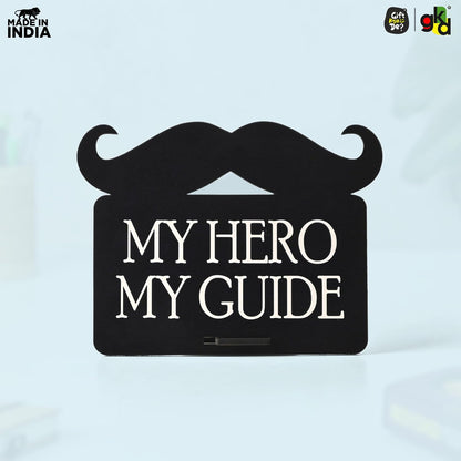 Wooden “My Hero My Guide” Showpiece for Father | Desk Decor Frame | Father’s Day, Birthday Gift for Dad, Papa, Mentor