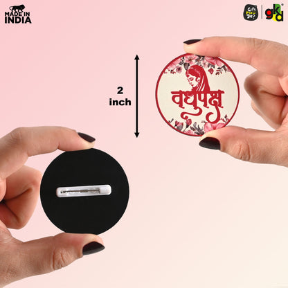 Wedding Badges for Groom & Bride Side | Shaadi Badges for Baaratis & Dulhan Friends | Wedding Party Accessories