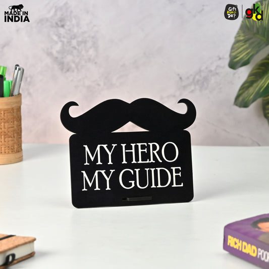 Wooden “My Hero My Guide” Showpiece for Father | Desk Decor Frame | Father’s Day, Birthday Gift for Dad, Papa, Mentor