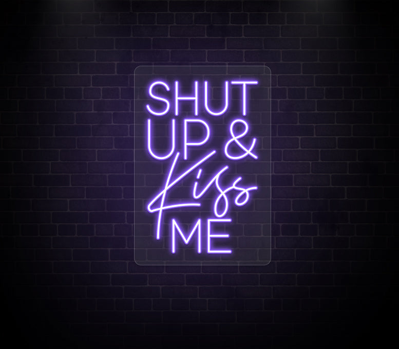 Shut Up & Kiss Me Neon Sign LED Light