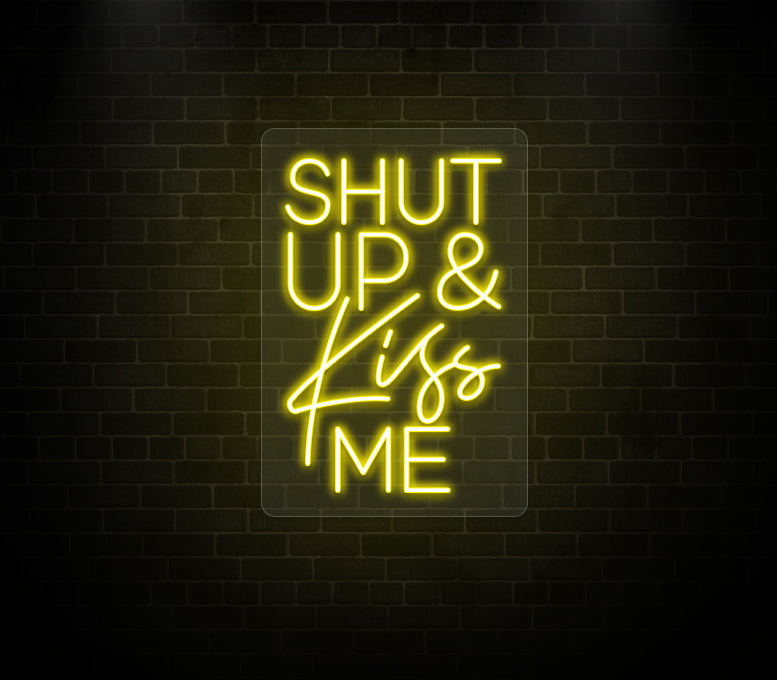 Shut Up & Kiss Me Neon Sign LED Light