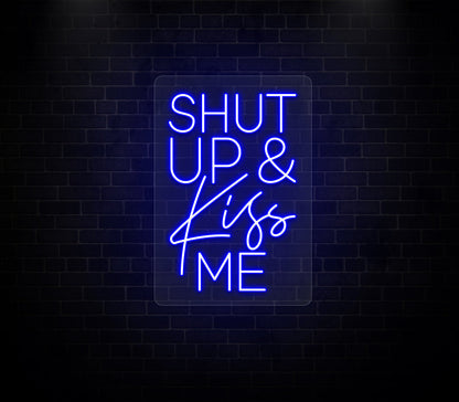 Shut Up & Kiss Me Neon Sign LED Light