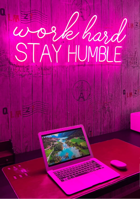 Work Hard Stay Humble  Neon Sign
