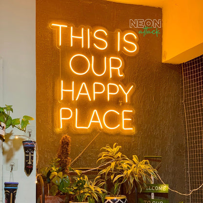 This Is Our Happy Place Neon Sign