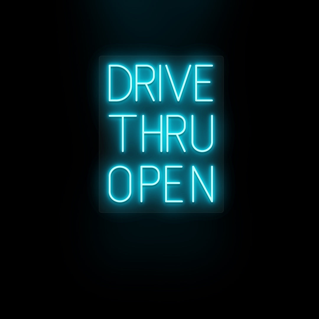 Drive Thru Open Neon Sign