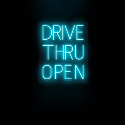 Drive Thru Open Neon Sign