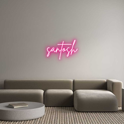 Custom Neon: santosh