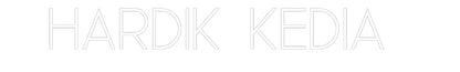 Custom Neon: Hardik Kedia