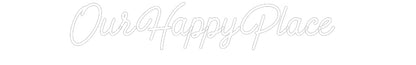 Custom Neon: Our Happy Pla...