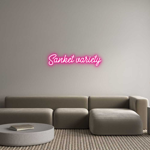 Custom Neon: Sanket variety