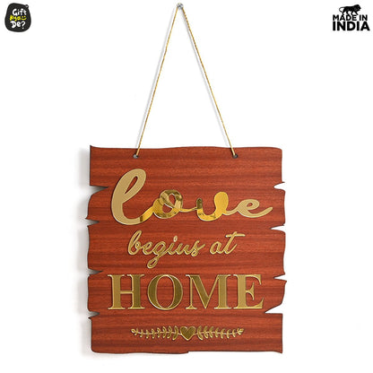 Love Begins At Home Dangler - Wooden and Acrylic Theme
