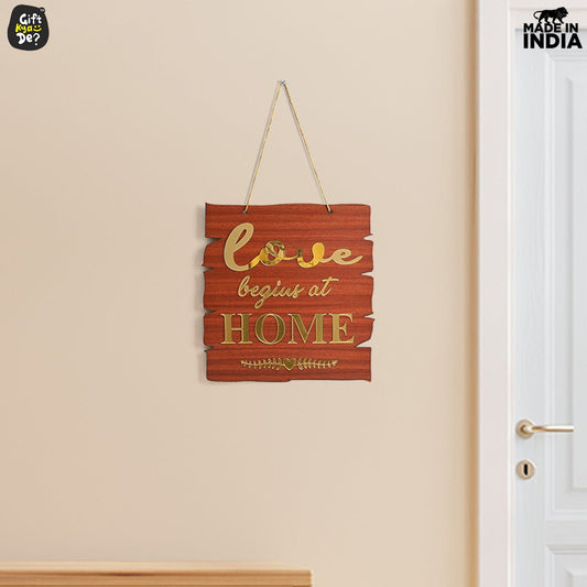Love Begins At Home Dangler - Wooden and Acrylic Theme