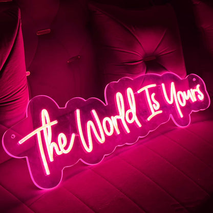 The World Is Yours Led Light