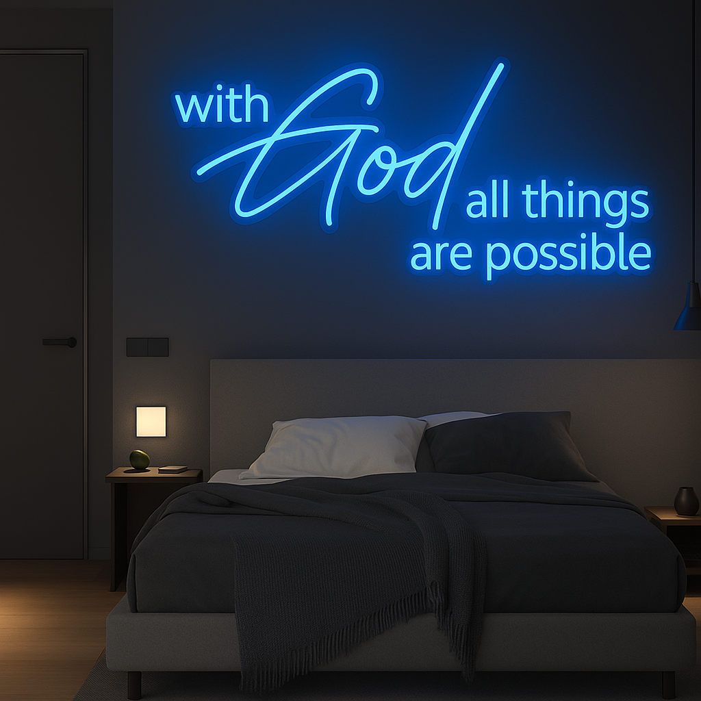 With God All Things Are Possible Neon Sign